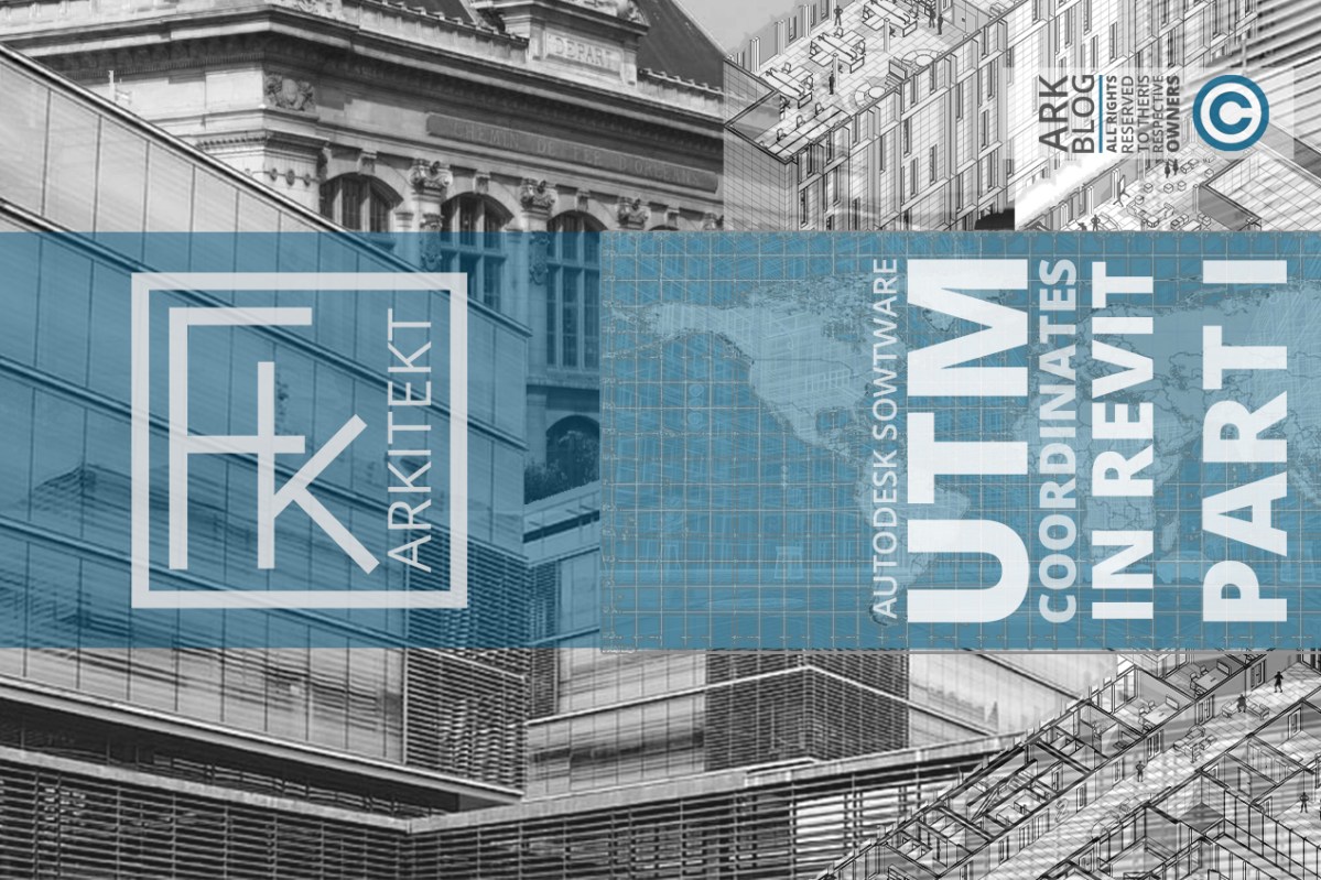 COORDENADAS UTM EN REVIT | PARTE I